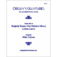 Brightly Beams Our Father's Mercy Brightly Beams Our Father's Mercy