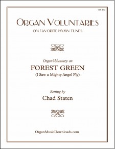 FOREST GREEN (I Saw a Mighty Angel Fly), Organ Voluntary on