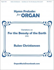 For the Beauty of the Earth, Variations on For the Beauty of the Earth, Variations on