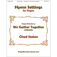 We Gather Together, Organ Prelude on