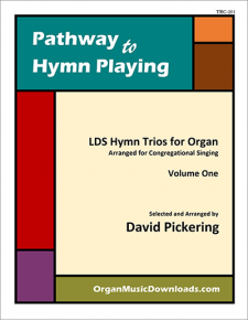 LDS Hymn Trios for Organ, Vol. 1