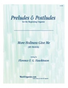 More Holiness Give Me More Holiness Give Me