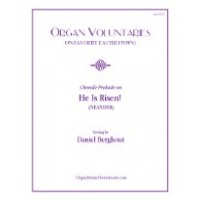 He Is Risen!, Chorale Prelude on